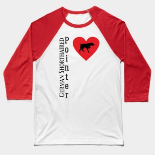 German shorthair love Baseball T-Shirt